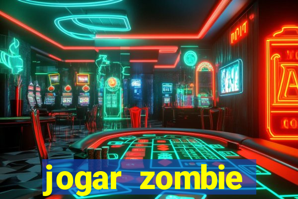 jogar zombie outbreak demo